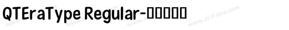QTEraType Regular字体转换